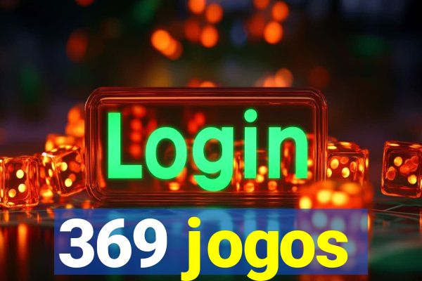 369 jogos